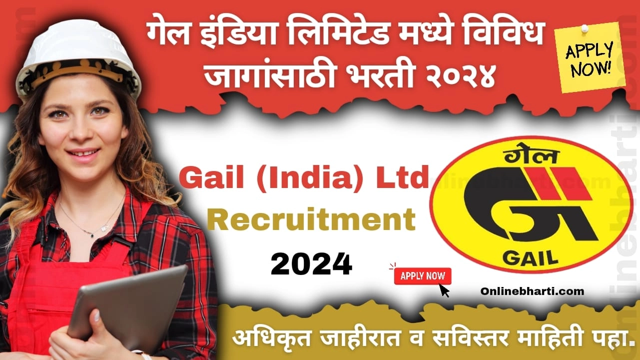 Gail India Notification Out For Various Post